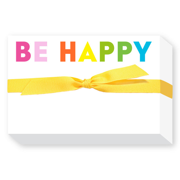 BE HAPPY Big and Bold Notepad - Donovan Designs